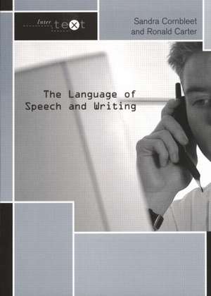 The Language of Speech and Writing de Sandra Cornbleet