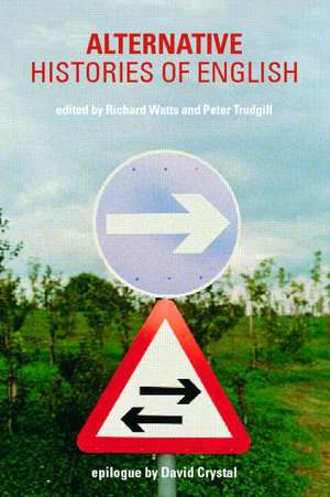 Alternative Histories of English de Peter Trudgill