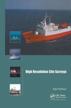 High Resolution Site Surveys de Roger Parkinson