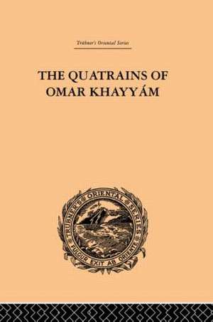 The Quatrains of Omar Khayyam de E.H. Whinfield