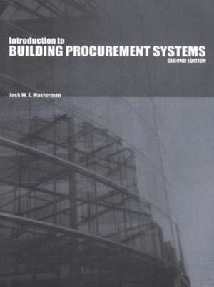 Introduction to Building Procurement Systems de Dr Jack Masterman