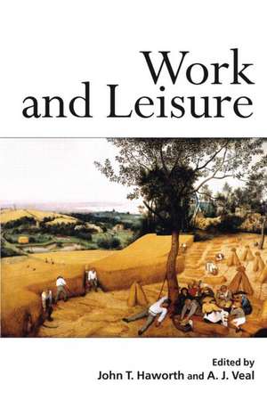 Work and Leisure de John T. Haworth