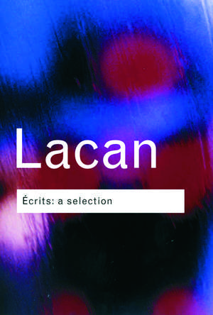 Ecrits: A Selection de Jacques Lacan