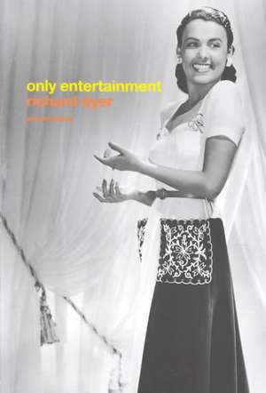 Only Entertainment de Richard Dyer