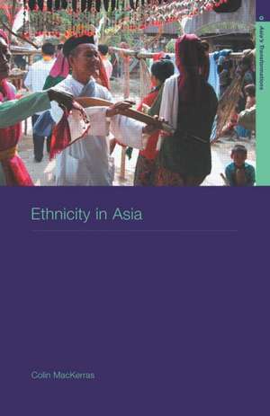 Ethnicity in Asia de Colin Mackerras