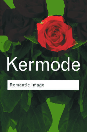 Romantic Image de Frank Kermode