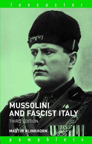 Mussolini and Fascist Italy de Martin Blinkhorn