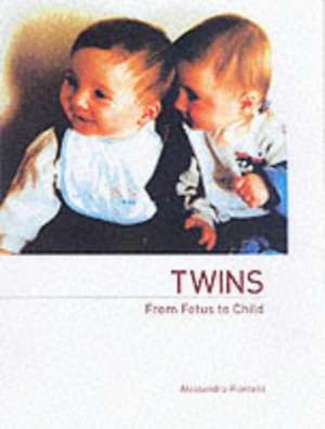 Twins - From Fetus to Child de Alessandra Piontelli