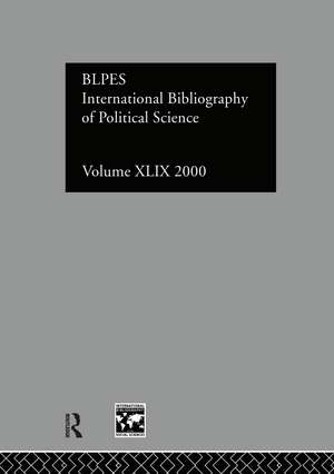 IBSS: Political Science: 2000 Vol.49 de Compiled by the British Library of Political and Economic Science