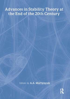 Advances in Stability Theory at the End of the 20th Century de A.A. Martynyuk