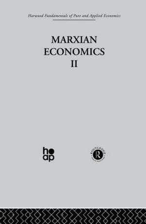 V: Marxian Economics II de Alec Nove