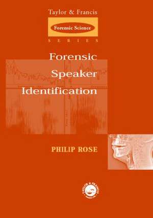 Forensic Speaker Identification de Phil Rose