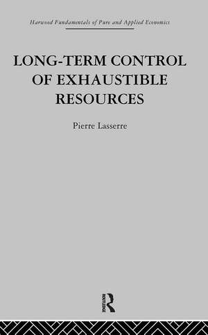 Long Term Control of Exhaustible Resources de P. Lasserre