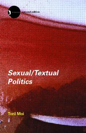 Sexual/Textual Politics: Feminist Literary Theory de Toril Moi