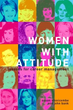 Women With Attitude: Lessons for Career Management de John Bank