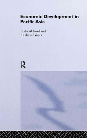 Economic Development in Pacific Asia de Hafiz Akhand