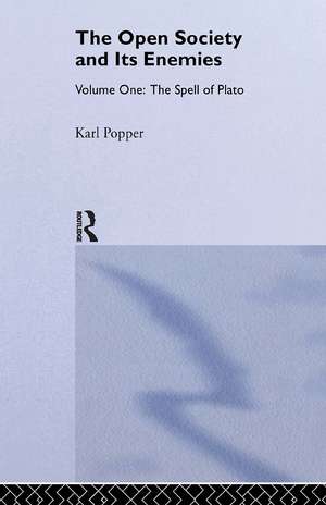 The Open Society and its Enemies: The Spell of Plato de Karl Popper