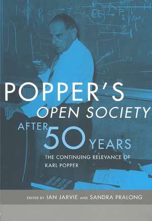 Popper's Open Society After Fifty Years de Ian Jarvie