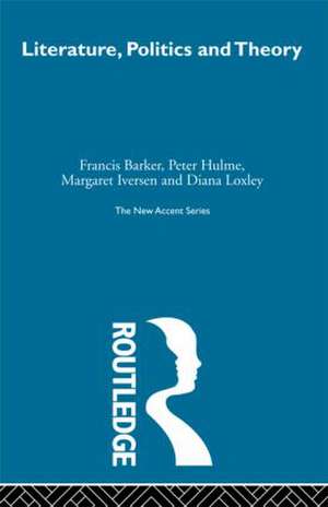 Literature Politics & Theory de Francis Barker