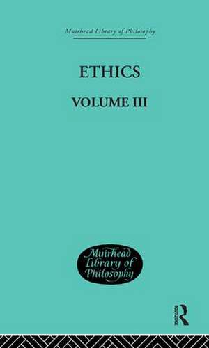 Ethics: Volume III de Nicolai Hartmann