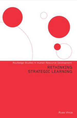 Rethinking Strategic Learning de Russ Vince