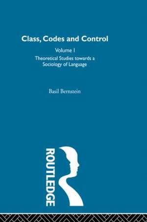 Theoretical Studies Towards a Sociology of Language de Basil Bernstein