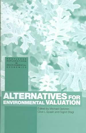 Alternatives for Environmental Valuation de Michael Getzner