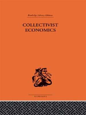 Collectivist Economics de James Haldane Smith