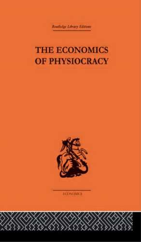 Economics of Physiocracy de Ronald L. Meek