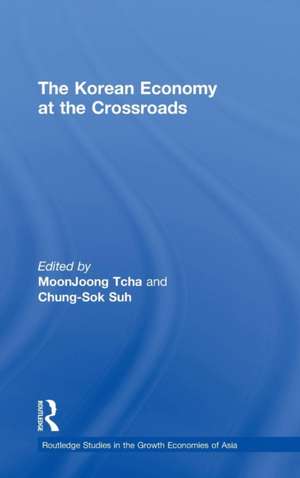 The Korean Economy at the Crossroads: Triumphs, Difficulties and Triumphs Again de Chung-Sok Suh