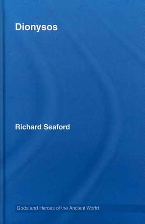 Dionysos de Richard Seaford