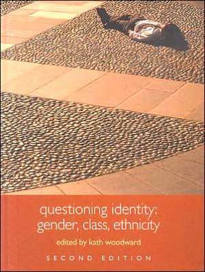 Questioning Identity de Kath Woodward