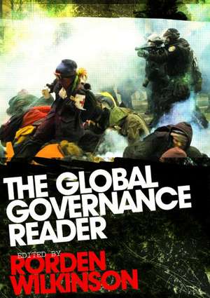 The Global Governance Reader de Rorden Wilkinson