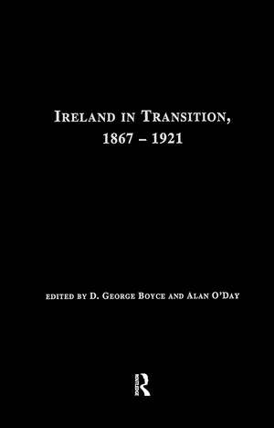 Ireland in Transition, 1867-1921 de D. George Boyce