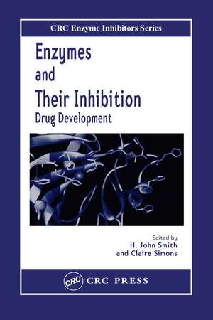 Enzymes and Their Inhibitors: Drug Development de H. John Smith