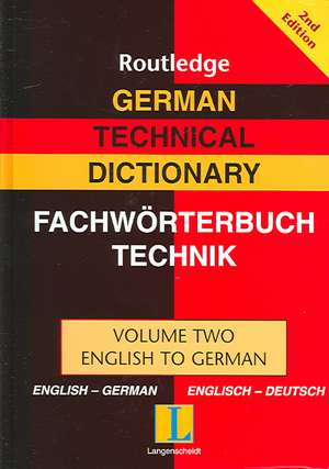 German Technical Dictionary (Volume 2) de Routledge