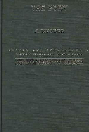 The Body: A Reader de Mariam Fraser