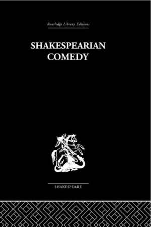 Shakespearian Comedy de H. B. Charlton