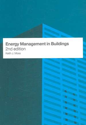 Energy Management in Buildings de Keith Moss