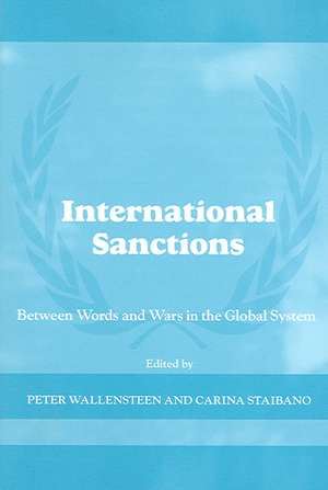 International Sanctions: Between Wars and Words de Carina Staibano