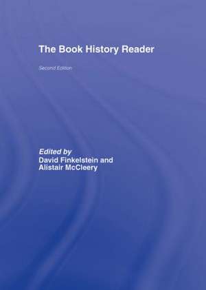 The Book History Reader de David Finkelstein