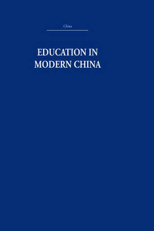 Education in Modern China de R. F. Price