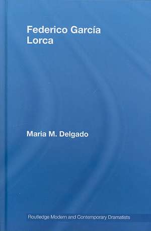 Federico García Lorca de Maria M. Delgado