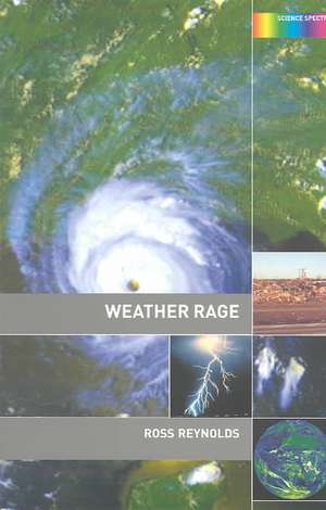 Weather Rage de Ross Reynolds