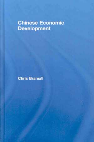 Chinese Economic Development de Chris Bramall