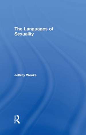 The Languages of Sexuality de Jeffrey Weeks