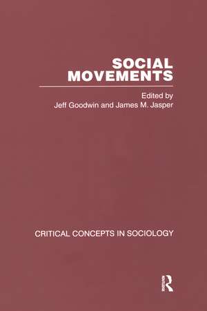 Social Movements: Critical Concepts in Sociology de Jeff Goodwin