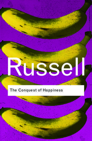 The Conquest of Happiness de Bertrand Russell