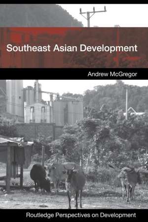 Southeast Asian Development de Andrew McGregor