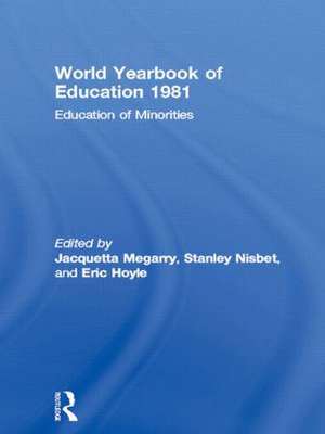 World Yearbook of Education 1981: Education of Minorities de Jacquetta Megarry